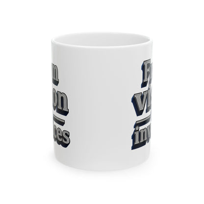 From vision to invoices Mug