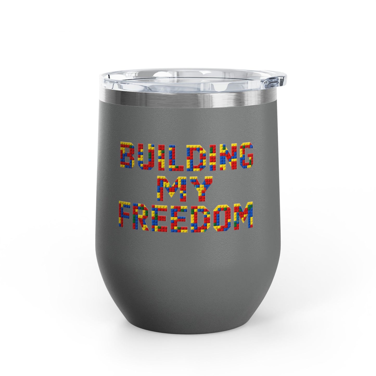 Building my freedom Tumbler