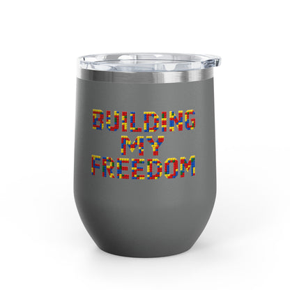Building my freedom Tumbler