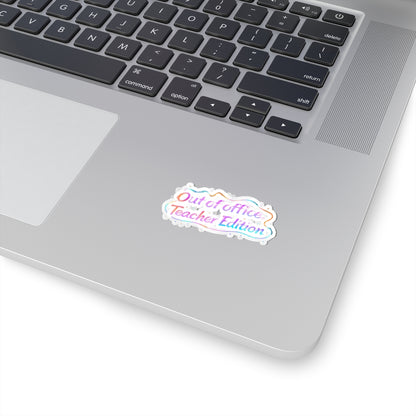 Out of office teacher edition Sticker