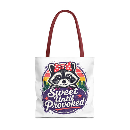 Sweet until provoked Tote Bag