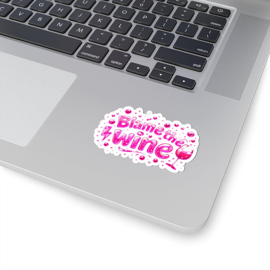 Blame the wine Sticker