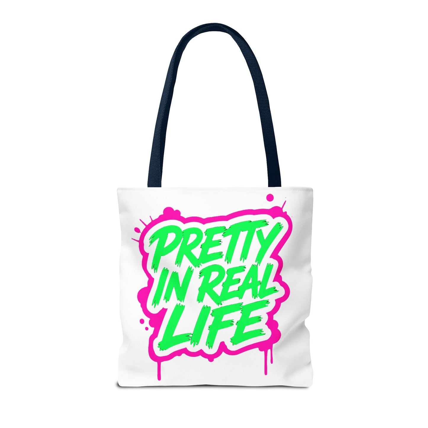 Pretty in real life Tote Bag
