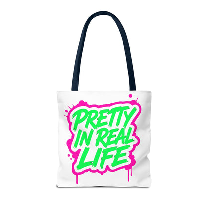 Pretty in real life Tote Bag