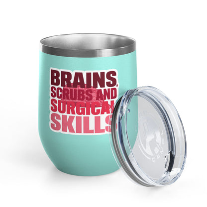 Brains, scrubs and surgical skills pink Tumbler