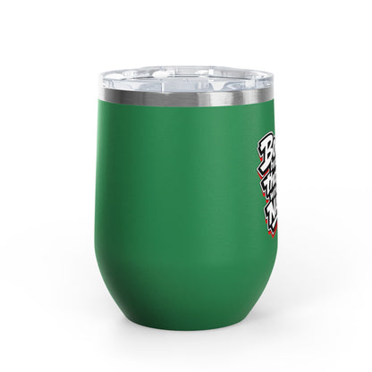 Booked because I'm that girl with the nails Tumbler
