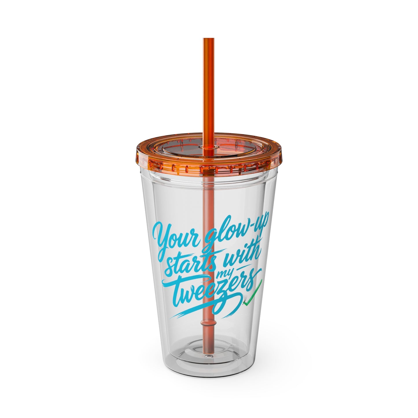 Your glow up starts with my tweezers Clear Insulated Cup