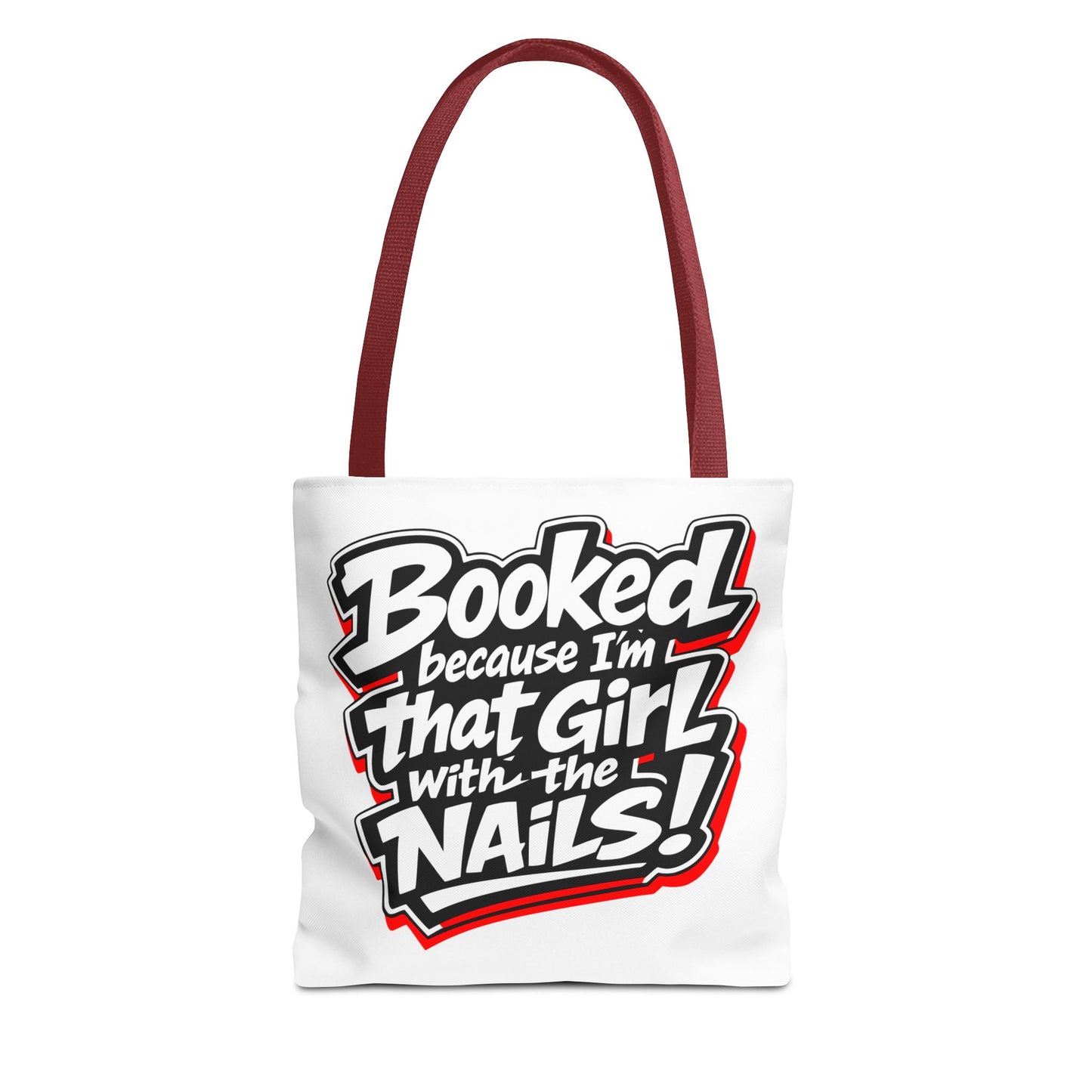 Booked because I'm that girl with the nails Tote Bag