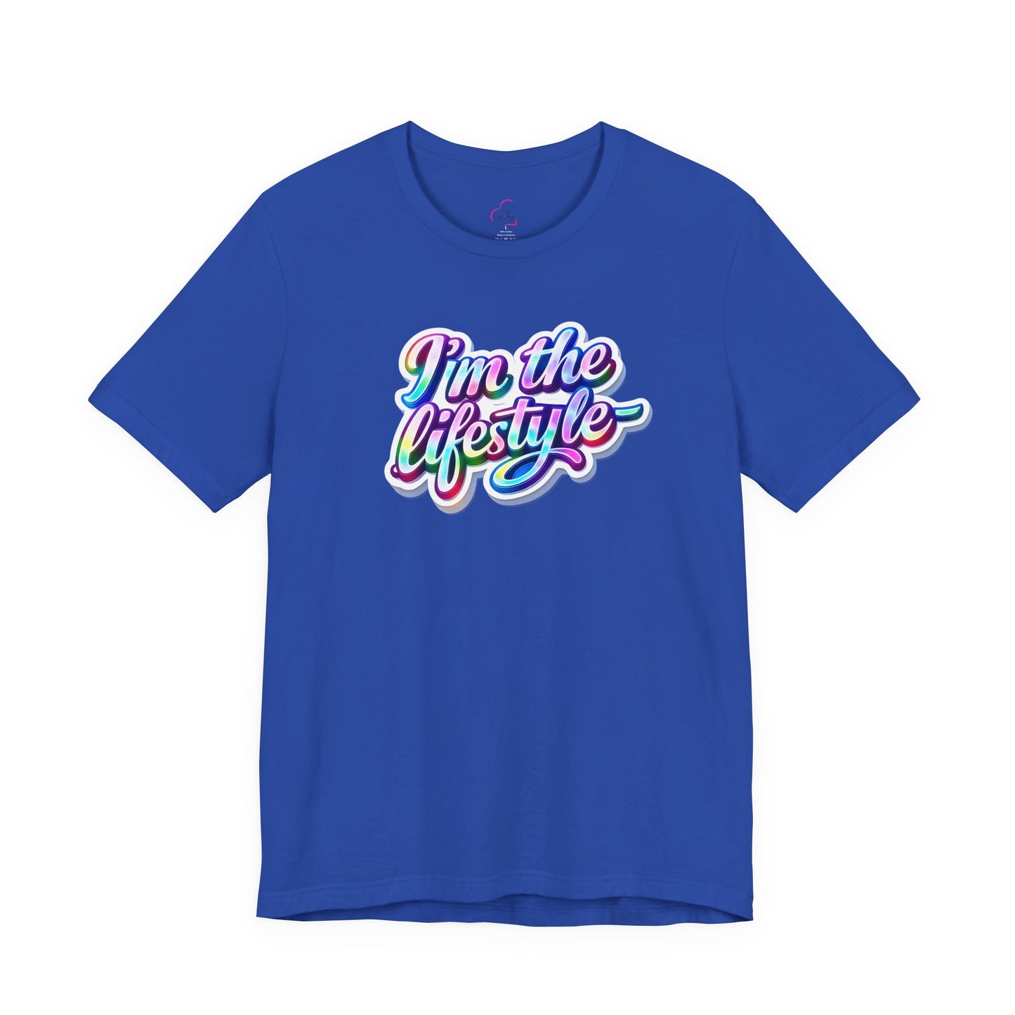 I'm the lifestyle T-shirt