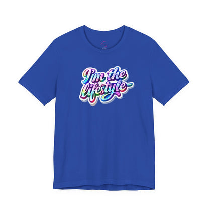 I'm the lifestyle T-shirt