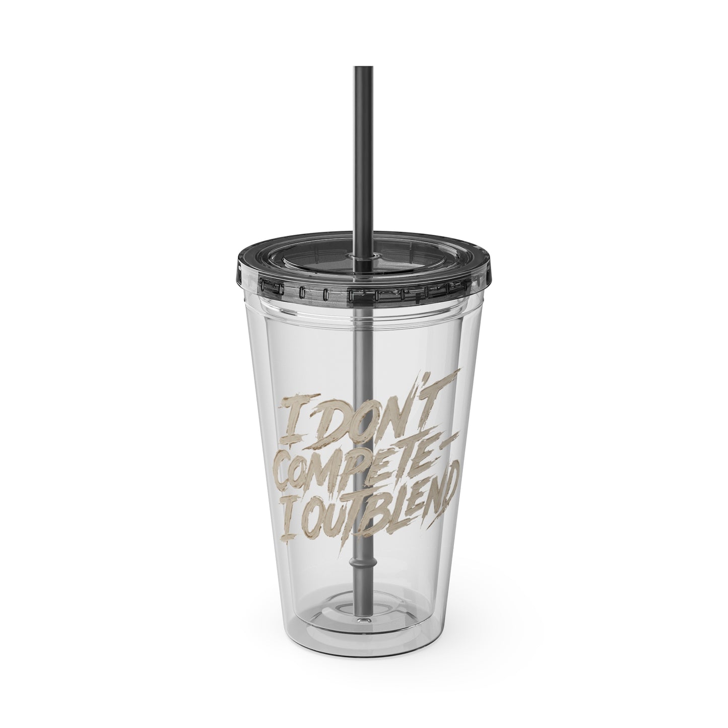 I don't compete I out blend Insulated Cup