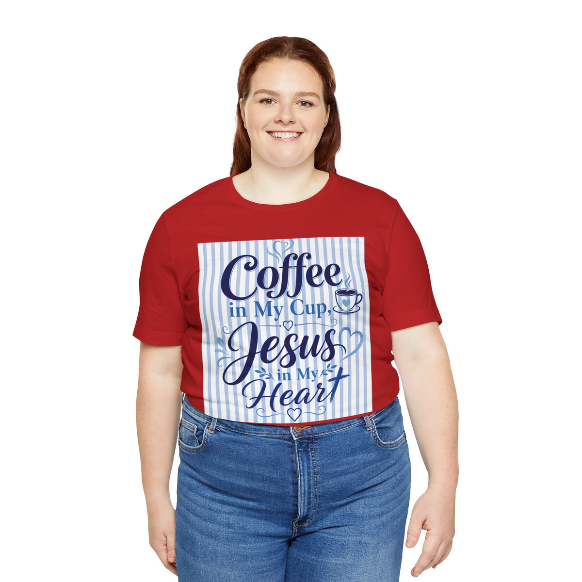 Coffee in my cup, Jesus in my heart T-shirt
