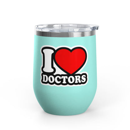 I love doctors Tumbler