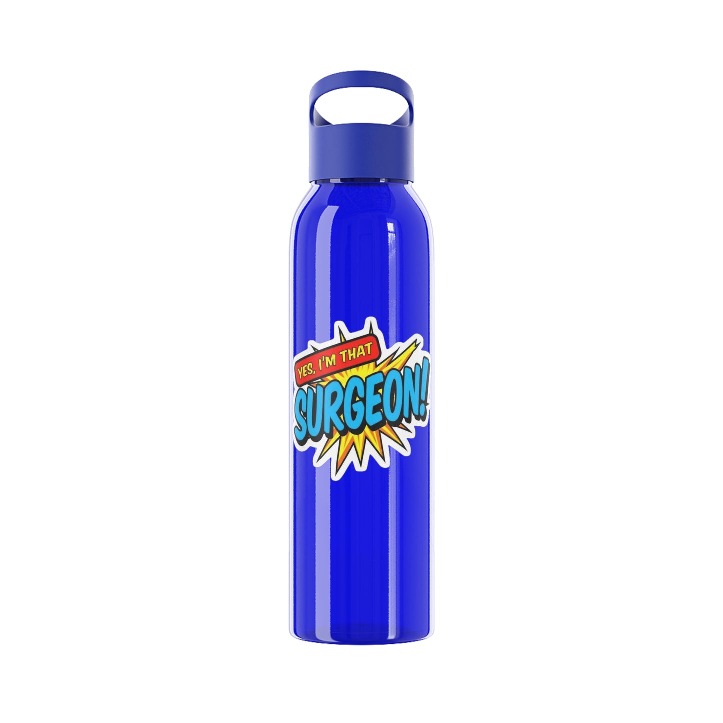 Yes, I'm that SURGEON Water Bottle