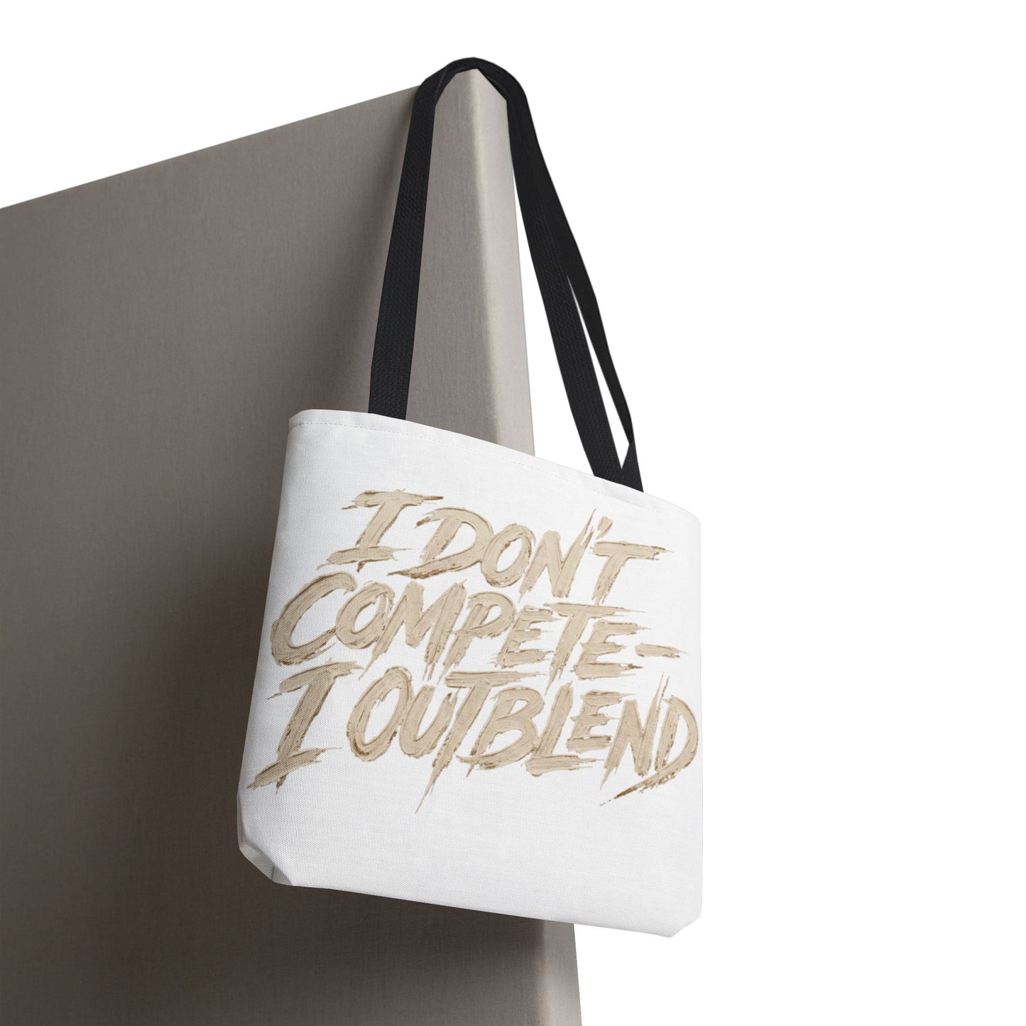 I don't compete I out blend Tote Bag