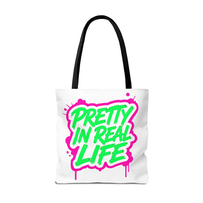 Pretty in real life Tote Bag