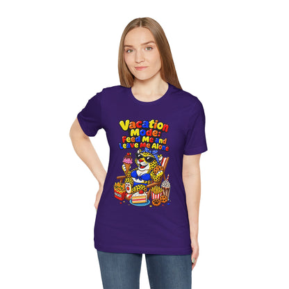 Vacation mode feed me and leave me alone T-shirt