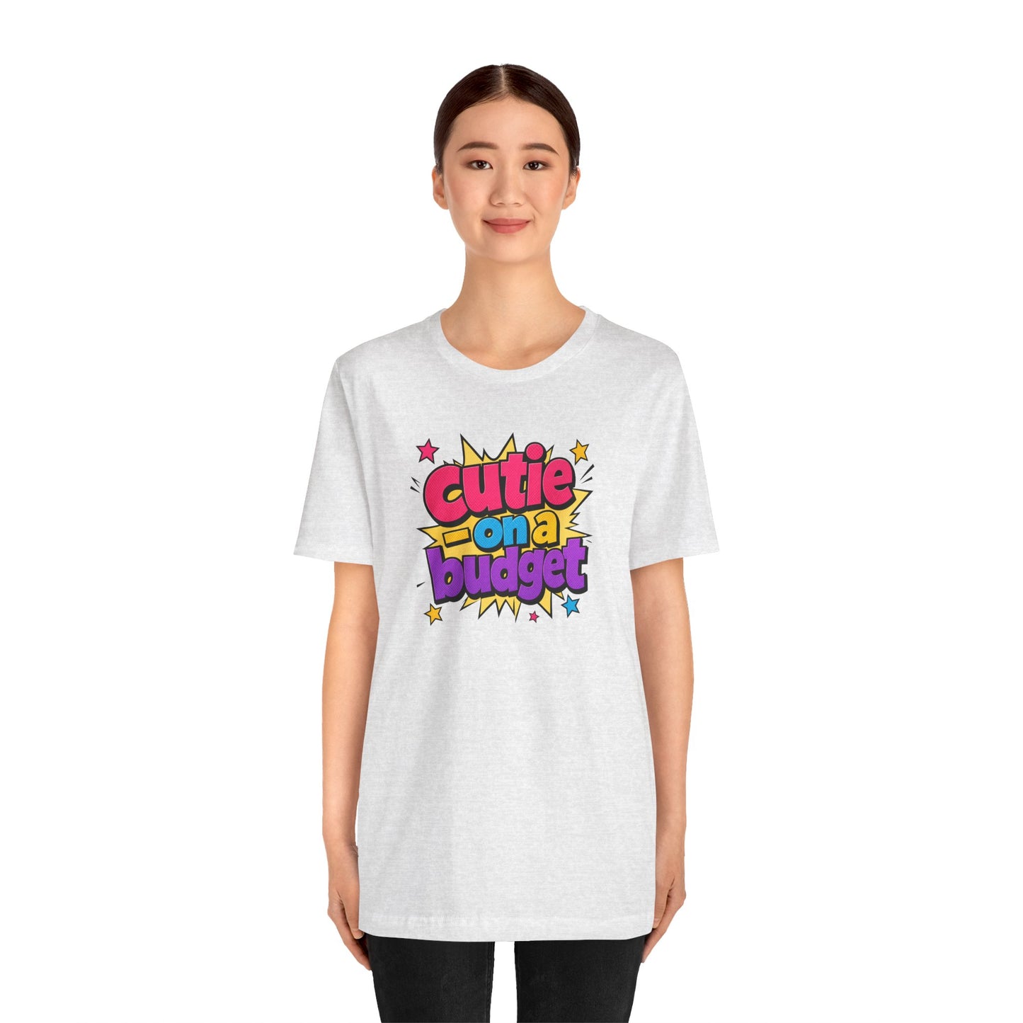 Cutie on a budget T-shirt