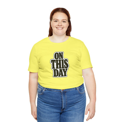 On this day T-shirt