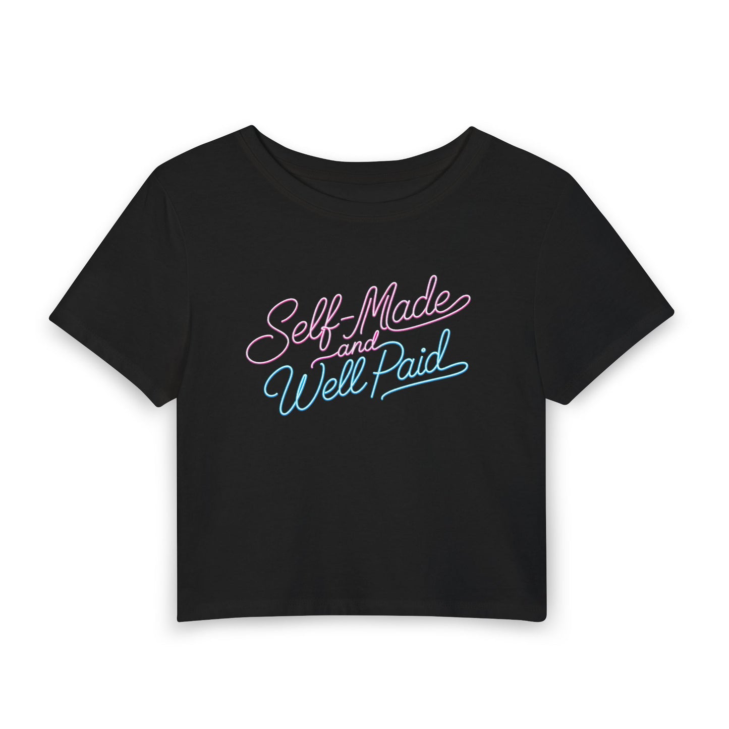 Self-made and well paid Crop Tee