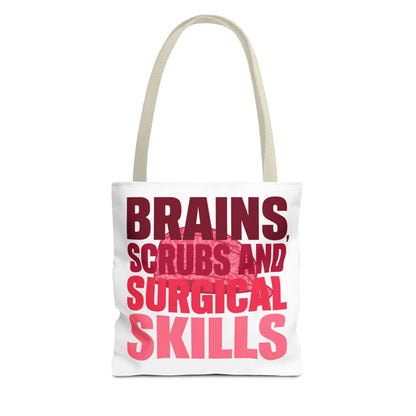 Brains, scrubs and surgical skills pink Tote Bag