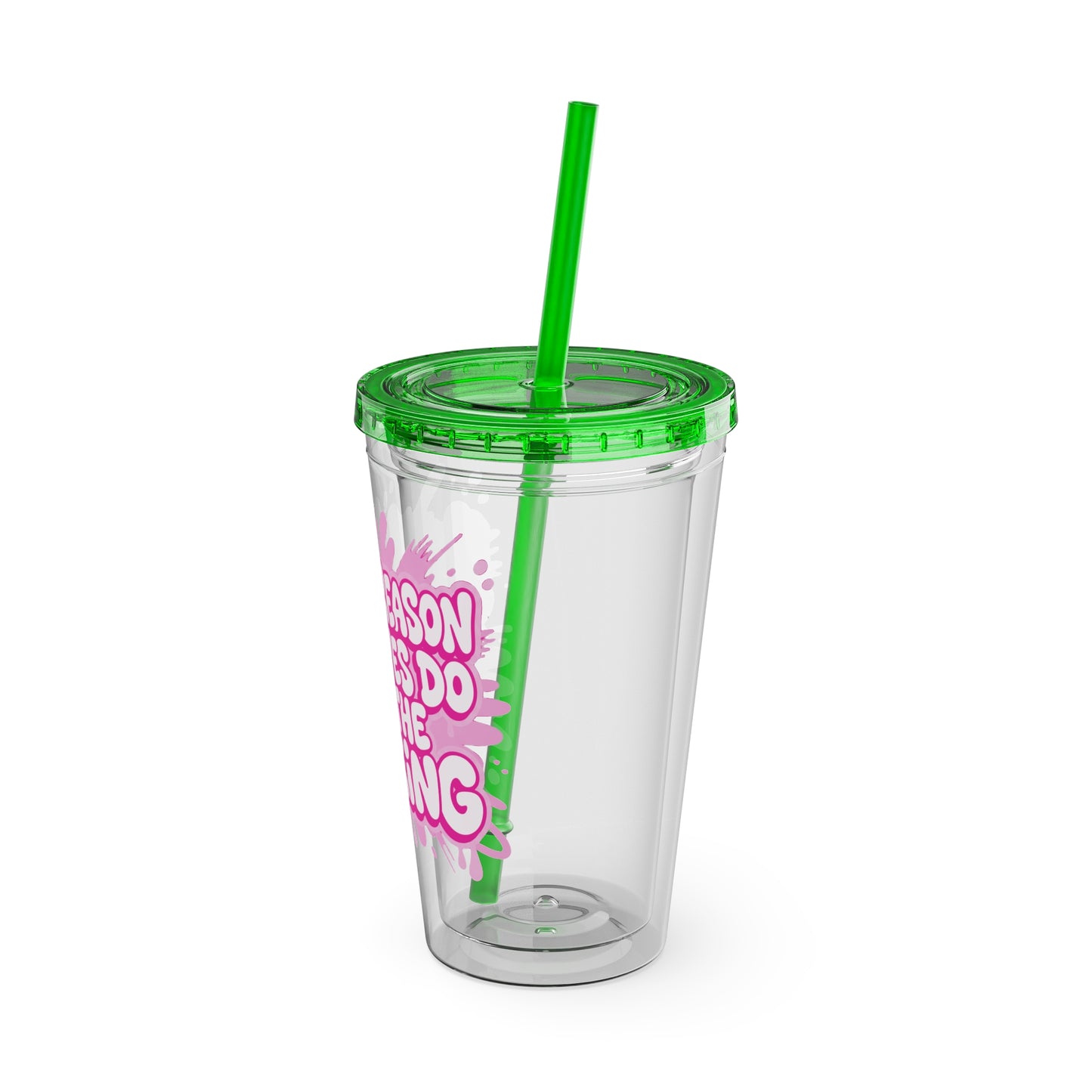 I'm the reason your eyes do all the talking Clear Insulated Cup
