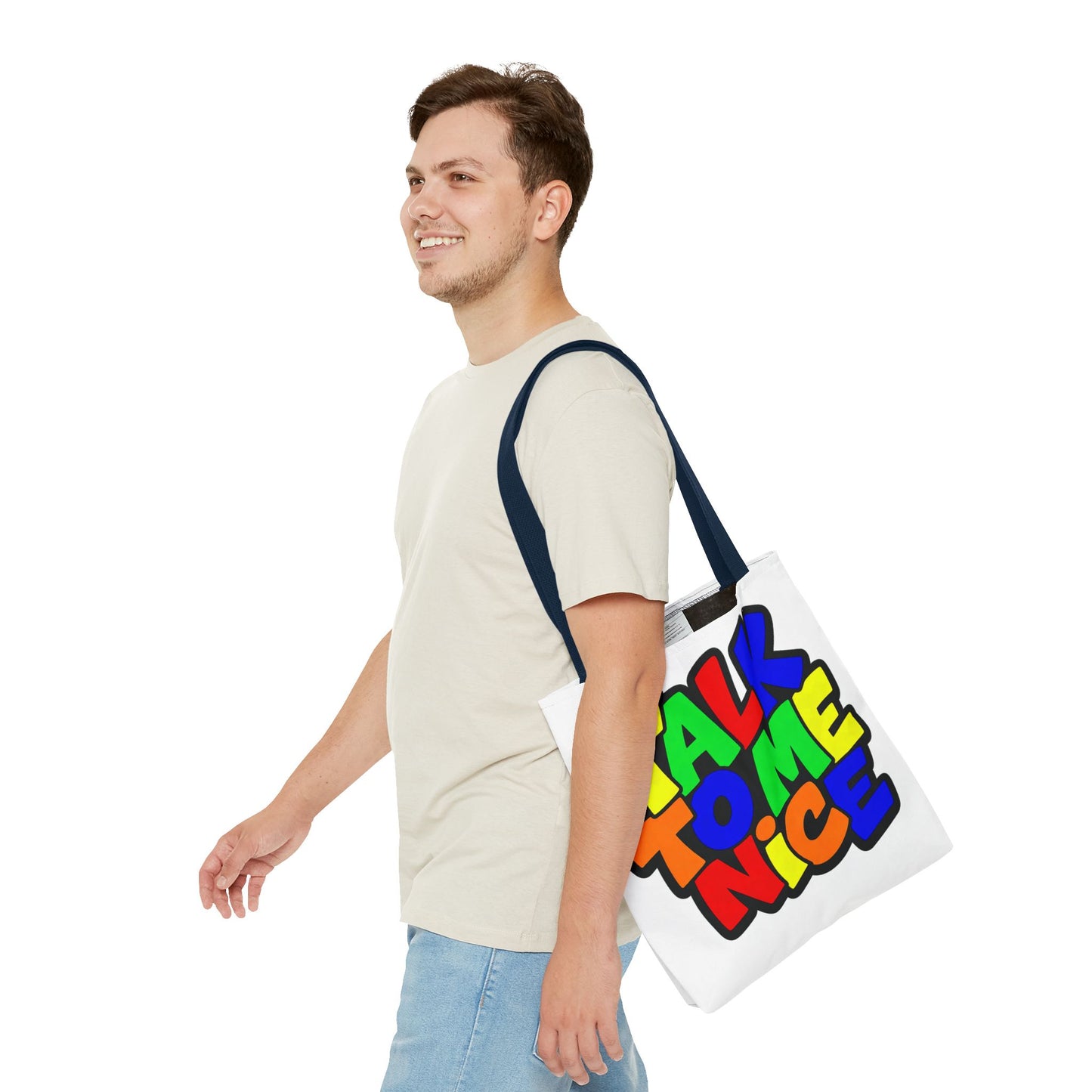Talk to me nice Tote Bag