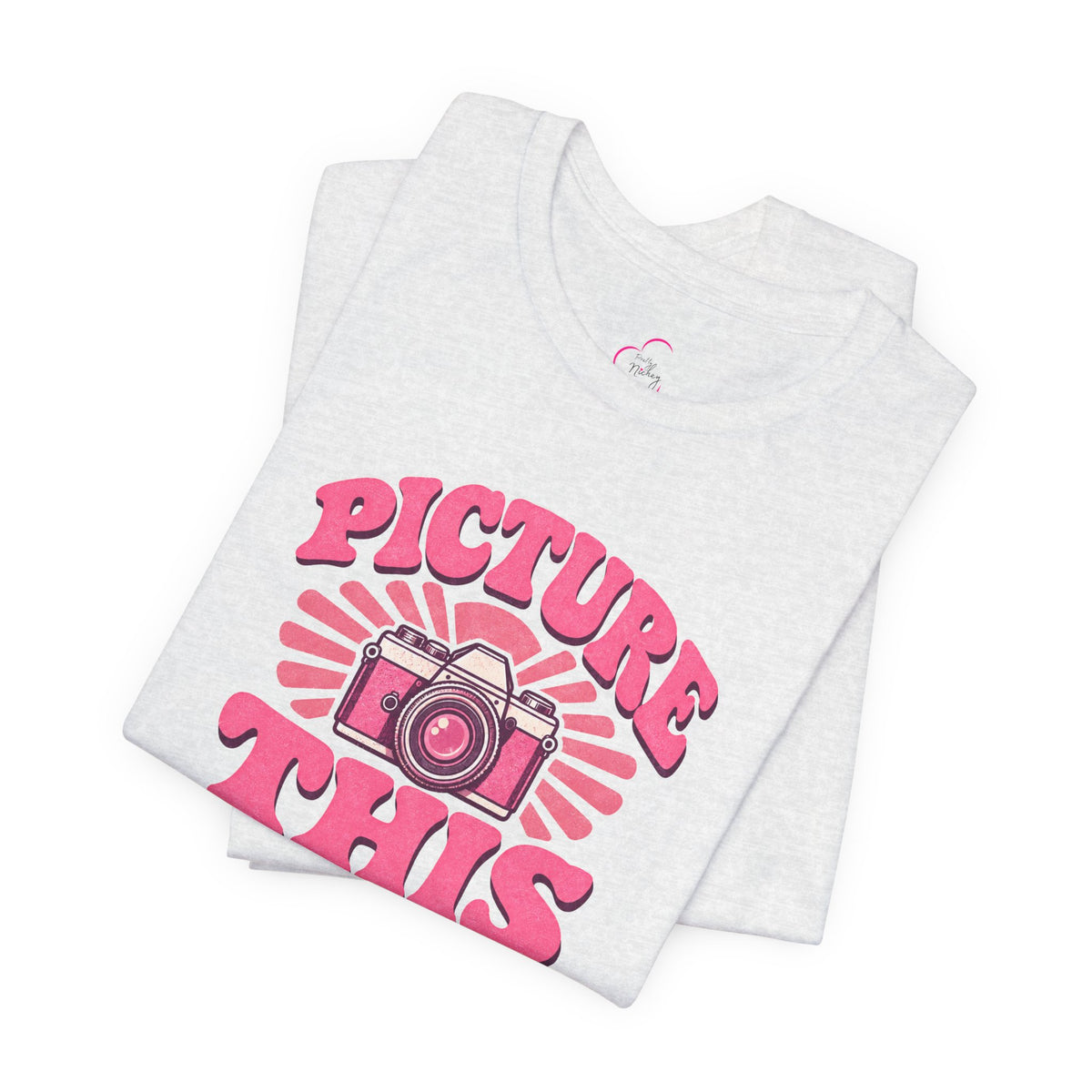 Picture this T-shirt