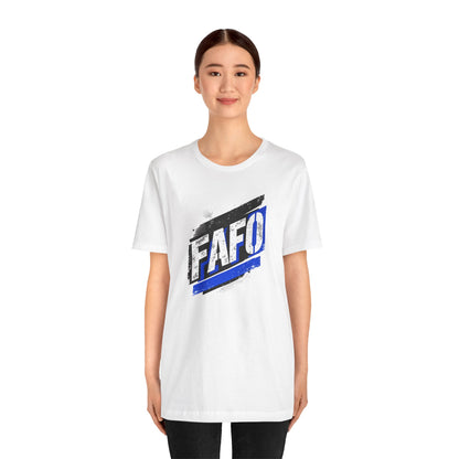 FAFO T-shirt