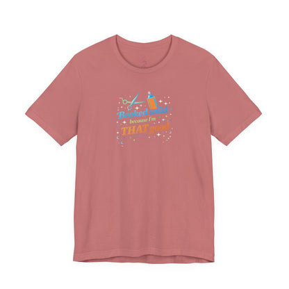 Booked solid because I'm THAT good T-shirt