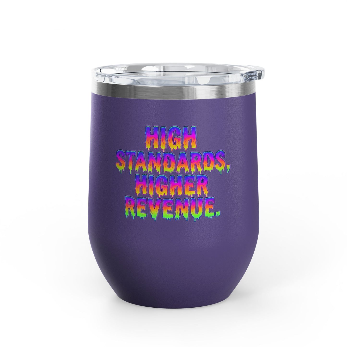 High standards, higher revenue. Tumbler