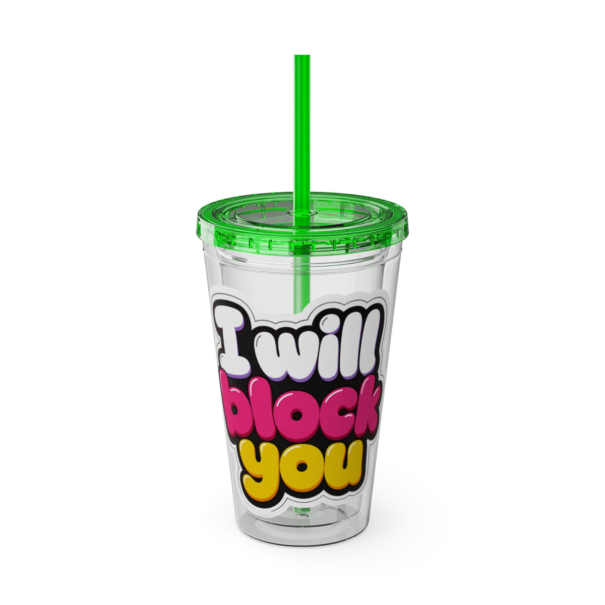 I will block you Insulated Cup