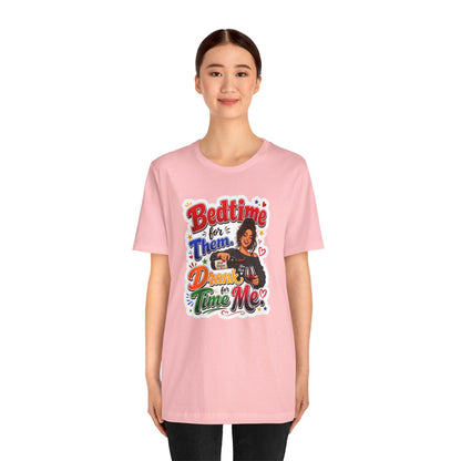Bedtime for them. Drank time for me T-shirt