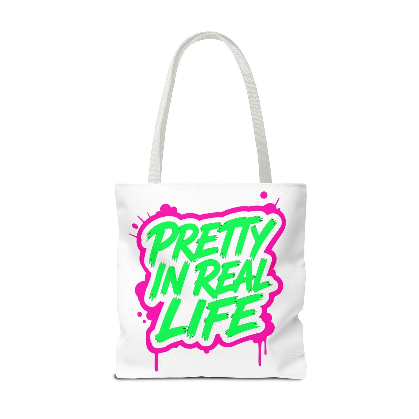 Pretty in real life Tote Bag