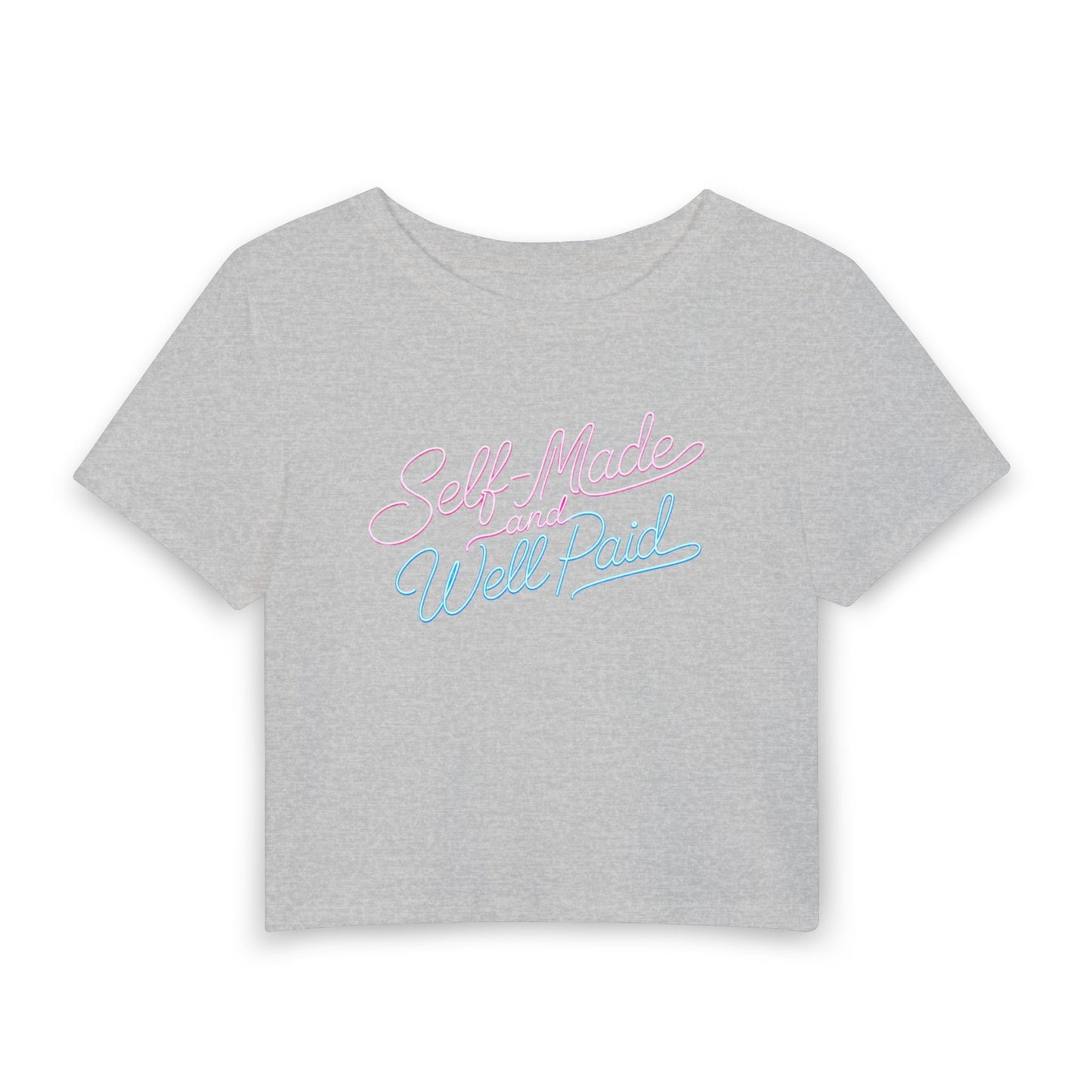 Self-made and well paid Crop Tee