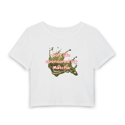 Soft life sponsored by Matcha Crop Tee