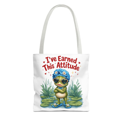 I've earned this attitude Tote Bag