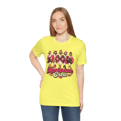 Menopause crew T-shirt