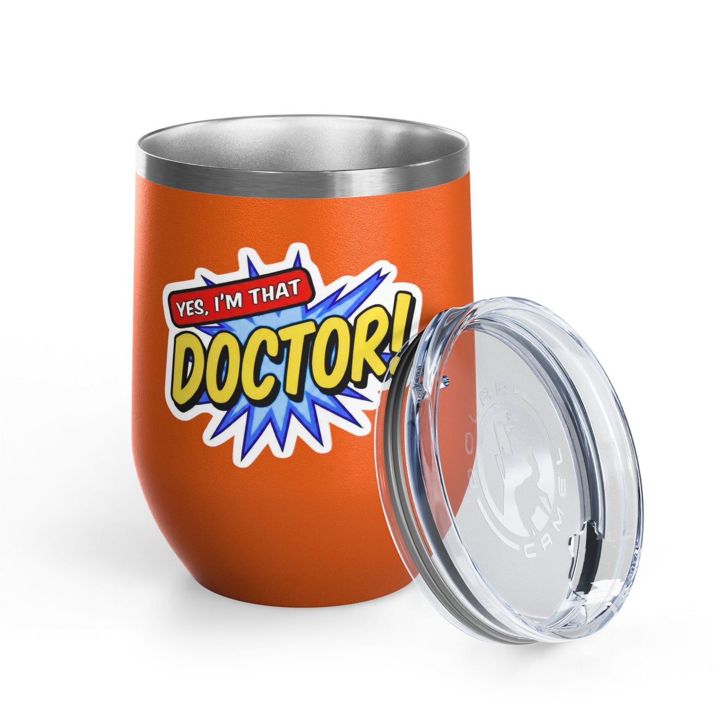 Yes, I'm that DOCTOR Tumbler