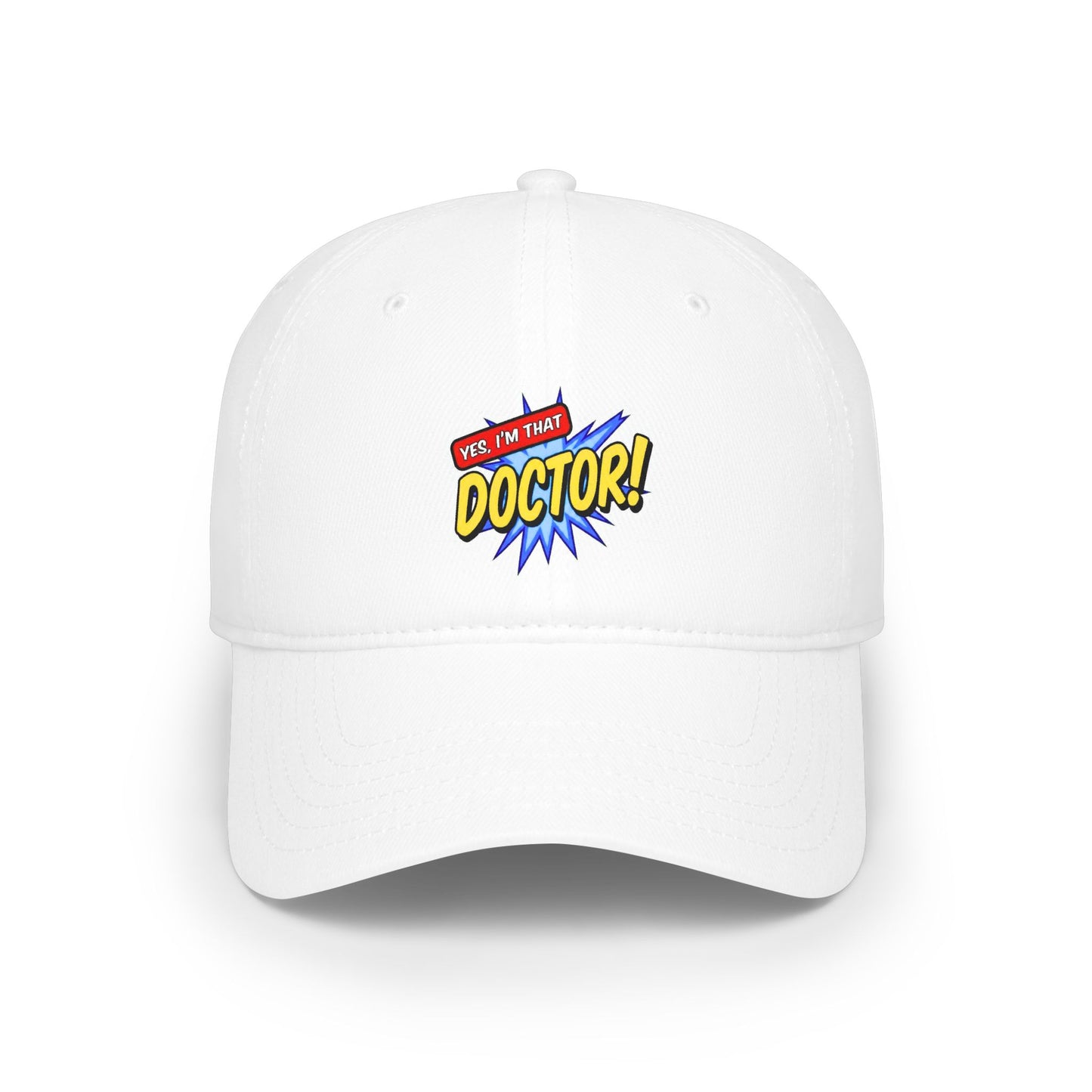 Yes, I'm that doctor Baseball Cap
