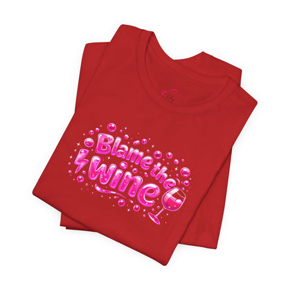 Blame the wine T-shirt