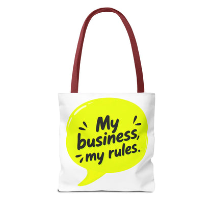 My business, my rules. Tote Bag
