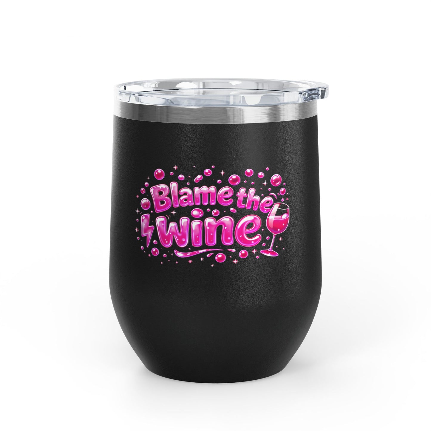 Blame the wine Wine Tumbler