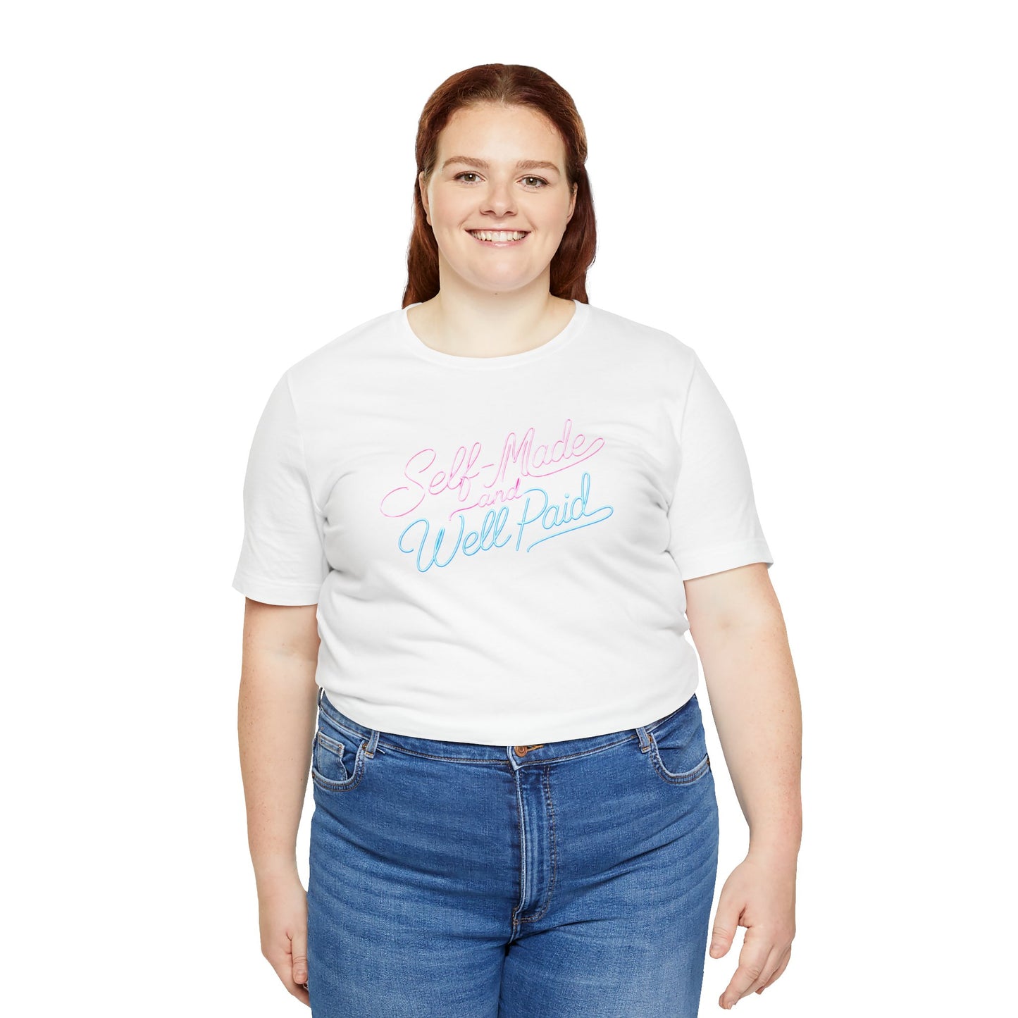 Self-made & well paid T-shirt