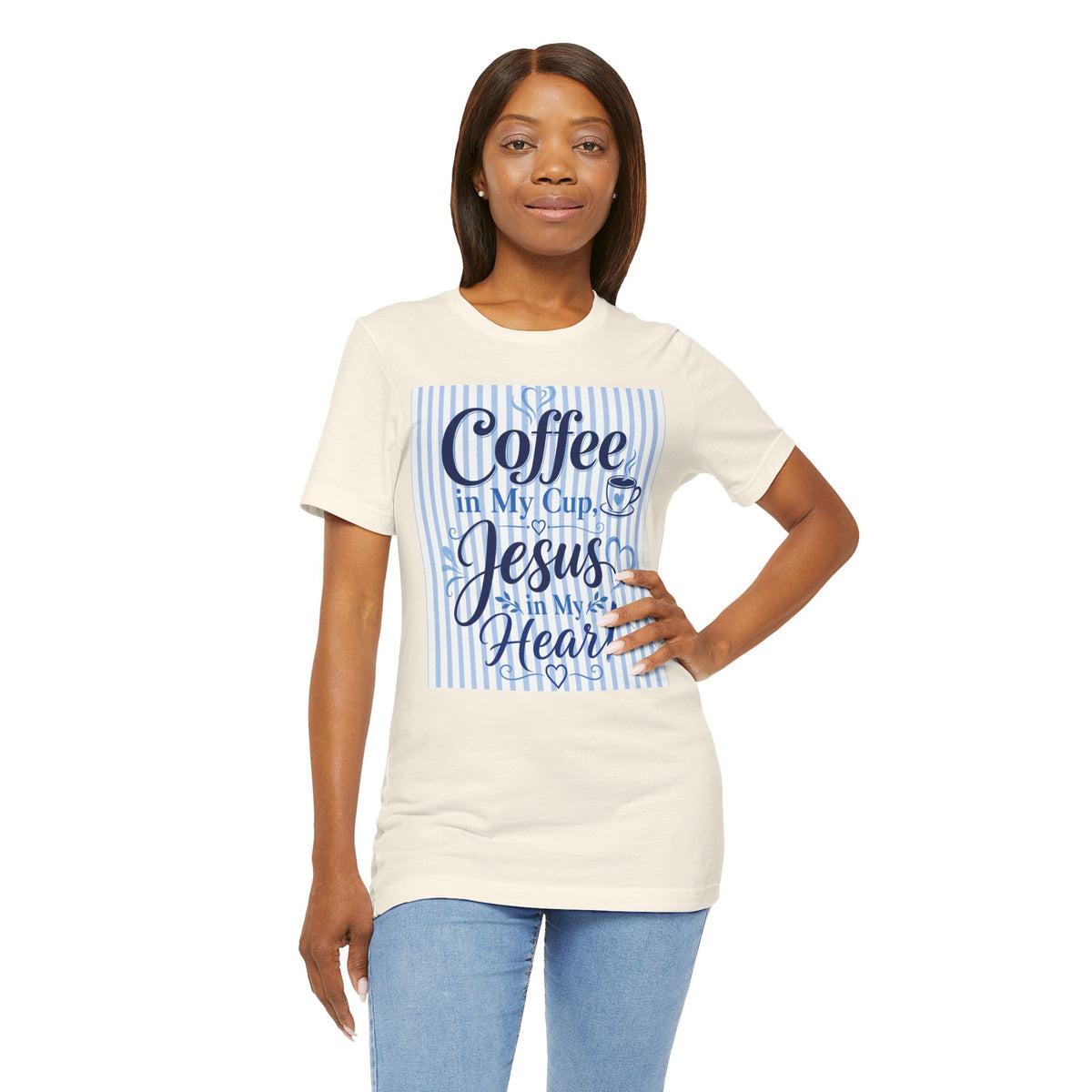 Coffee in my cup, Jesus in my heart T-shirt
