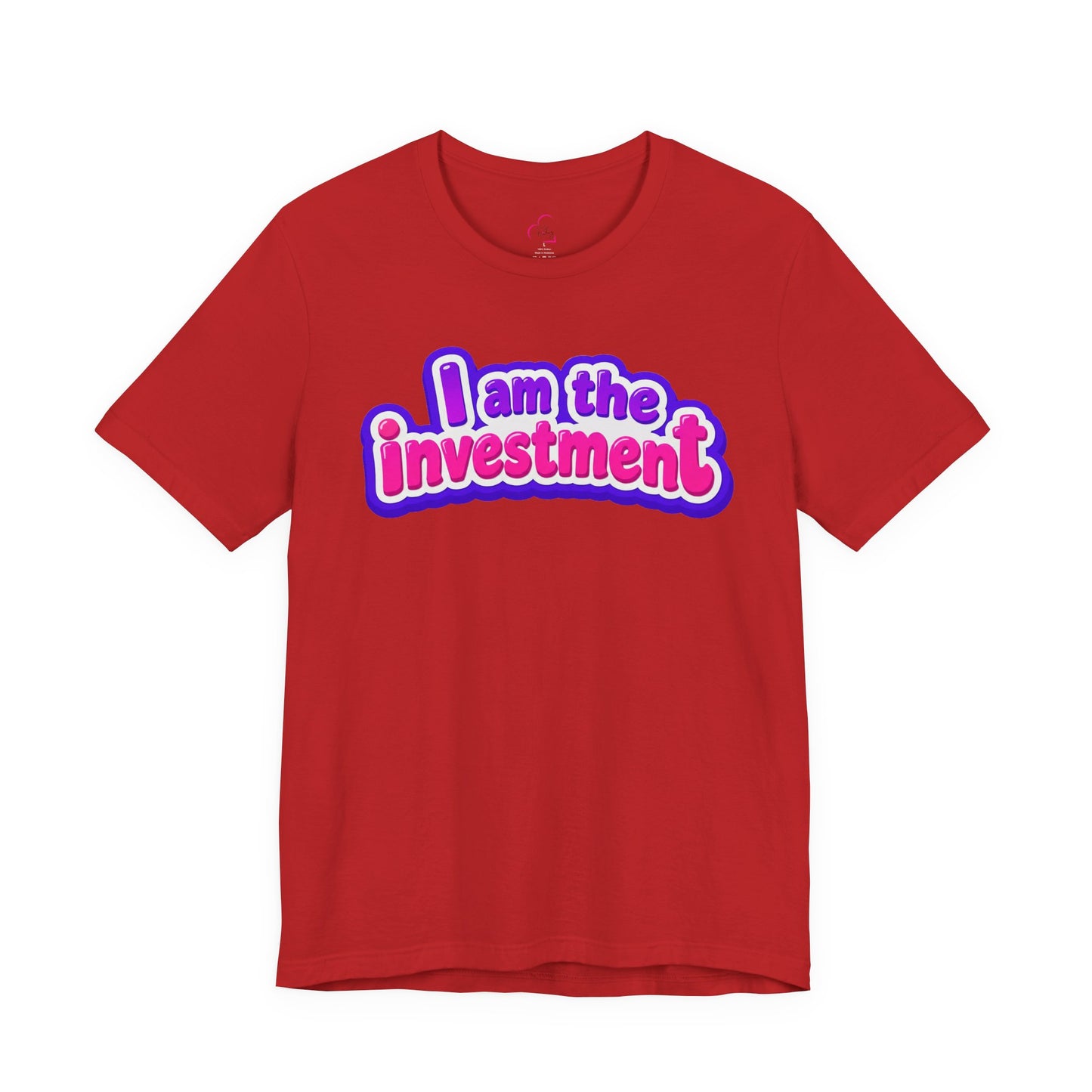 I am the investment T-shirt