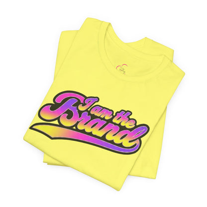 I am the brand T-shirt