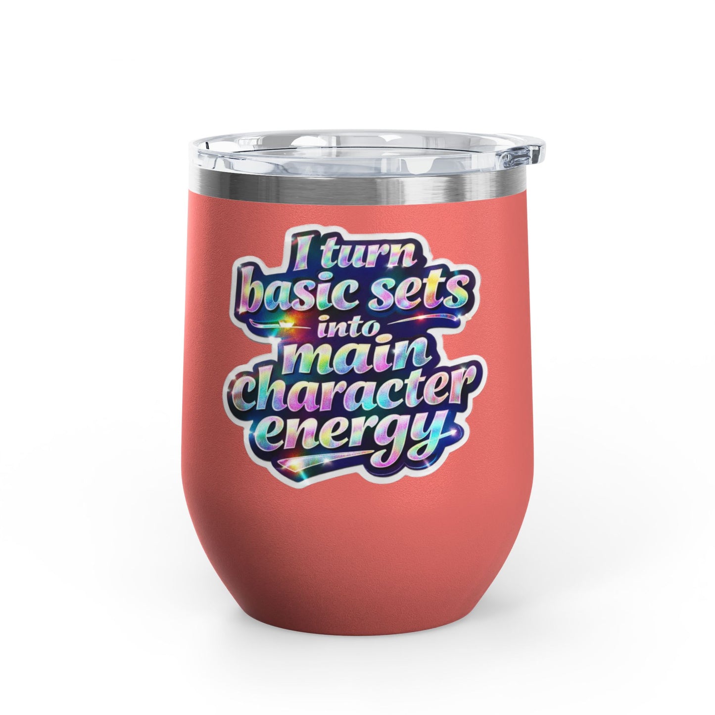 I turn basic sets into main character energy Tumbler