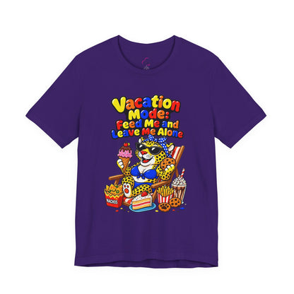 Vacation mode feed me and leave me alone T-shirt