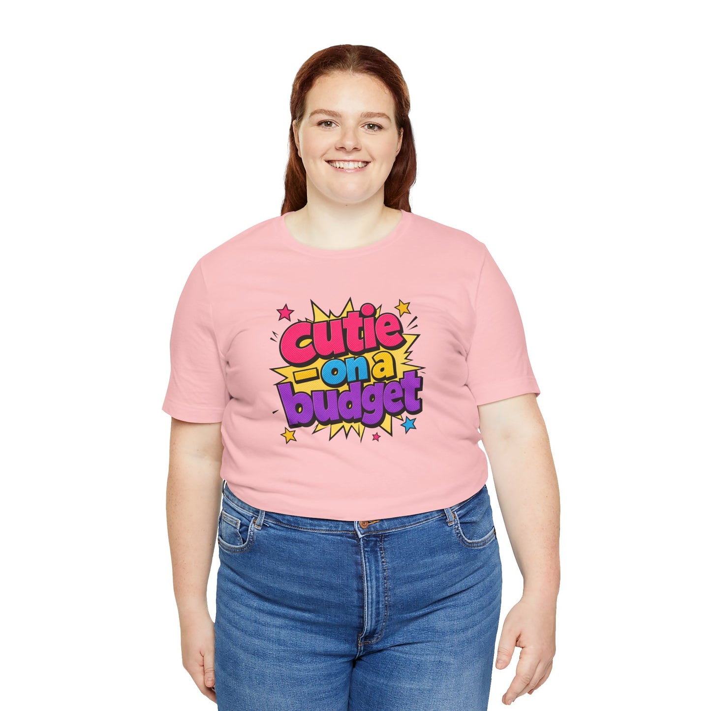Cutie on a budget T-shirt